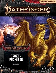 Pathfinder 2ed Age of Ashes PT6 Broken Promises